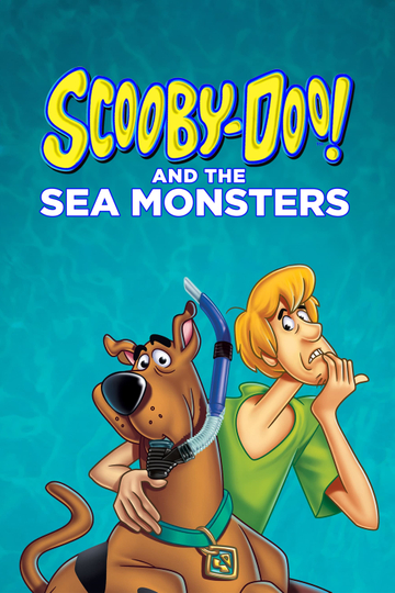 Scooby-Doo! and the Sea Monsters Poster