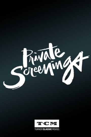 Private Screenings