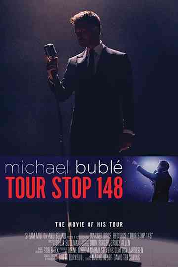 Michael Bublé - TOUR STOP 148
