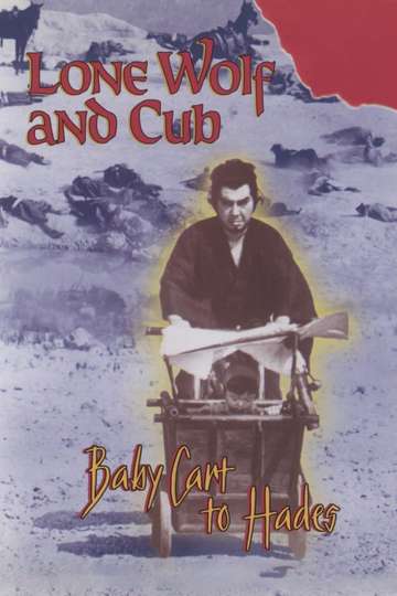 Lone Wolf and Cub: Baby Cart to Hades Poster