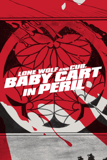 Lone Wolf and Cub: Baby Cart in Peril Poster