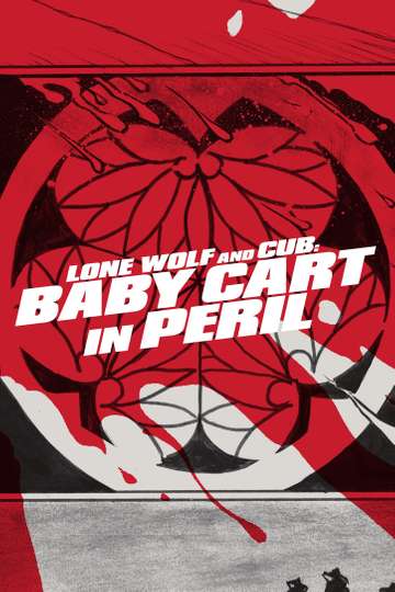 Lone Wolf and Cub Baby Cart in Peril Poster