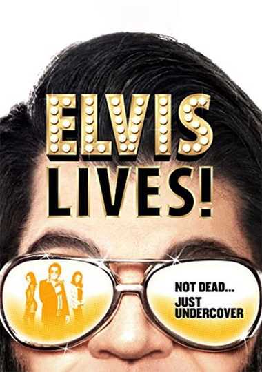 Elvis Lives!