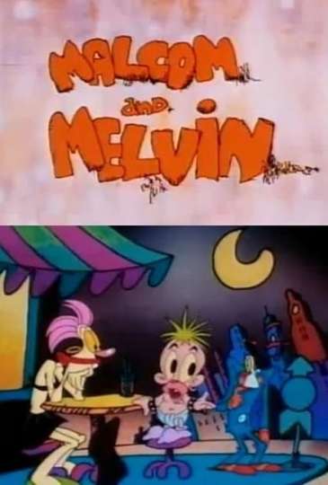 Malcom and Melvin Poster