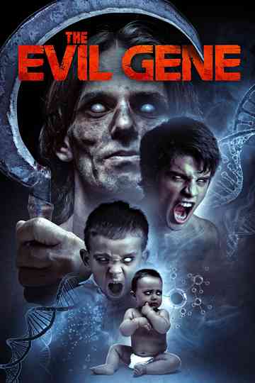 The Evil Gene Poster