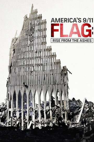 Americas 911 Flag Rise From the Ashes Poster