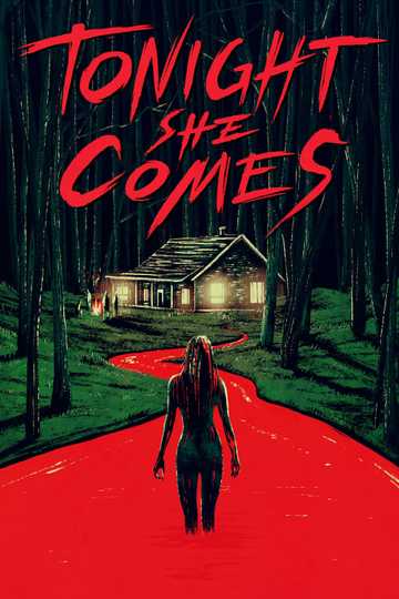 Tonight She Comes Poster