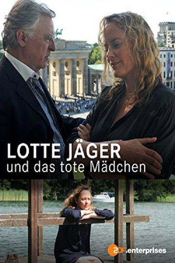 Lotte Jäger und das tote Mädchen Poster