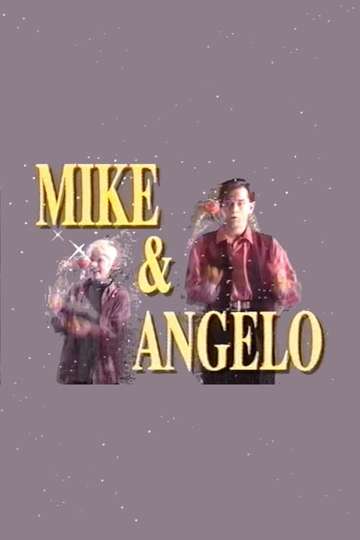 Mike and Angelo Poster