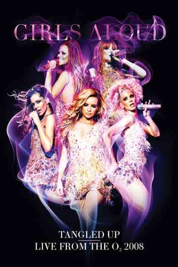 Girls Aloud - Tangled Up Tour Live 2008