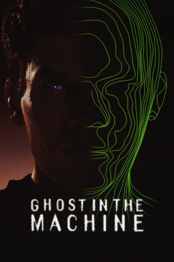 Ghost in the Machine Poster