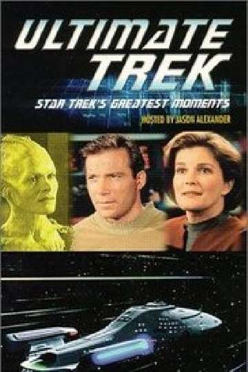 Ultimate Trek Star Treks Greatest Moments