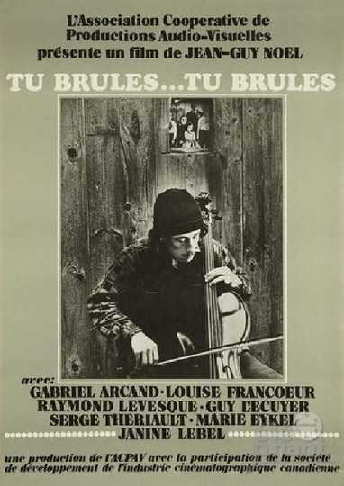 Tu brûles tu brûles Poster