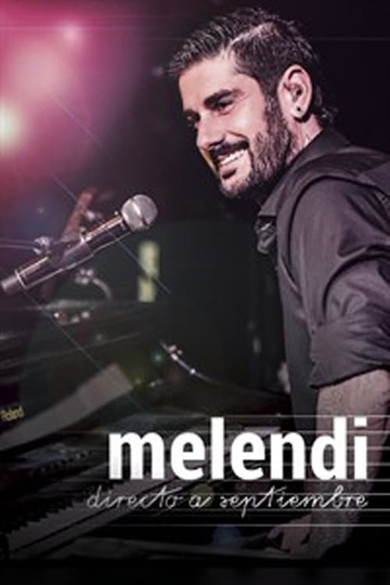 Melendi  Directo a septiembre