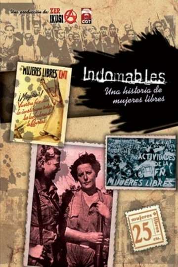 Indomables una historia de mujeres libres Poster