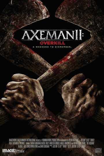 Axeman 2: Overkill Poster