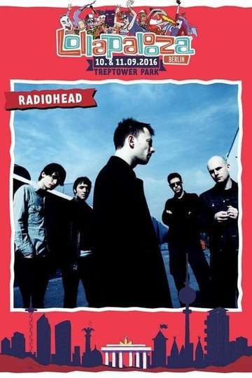 Radiohead  Lollapalooza Berlin 2016