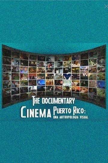 Cinema Puerto Rico una antropología visual