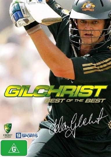 Adam Gilchrist  The Best Of The Best