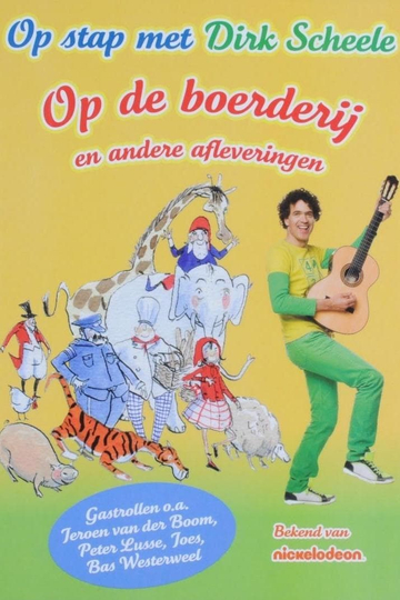 Dirk Scheele op de boerderij en andere afleveringen