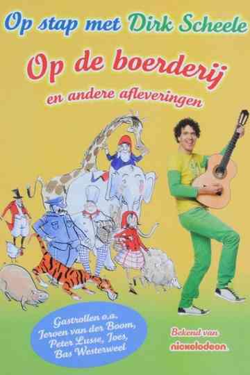 Dirk Scheele op de boerderij en andere afleveringen