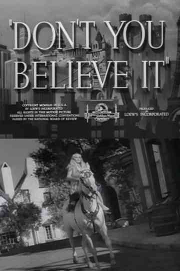 Don't You Believe It