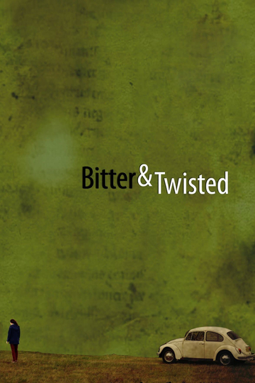 Bitter & Twisted Poster