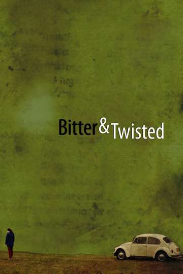 Bitter & Twisted Poster