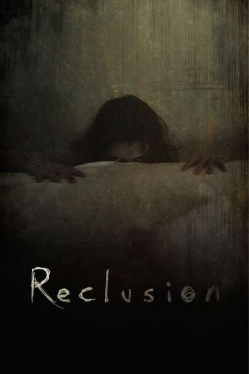 Reclusion Poster