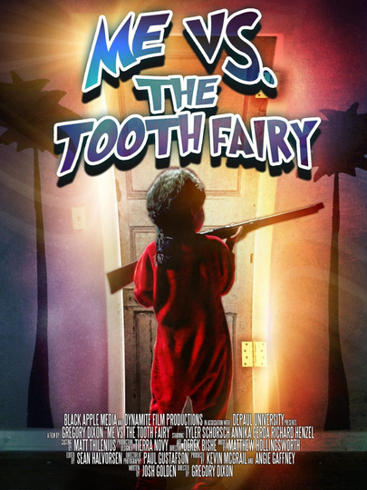 Me vs the Tooth Fairy Poster