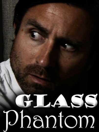 Glass Phantom  One Minute Horror Movie