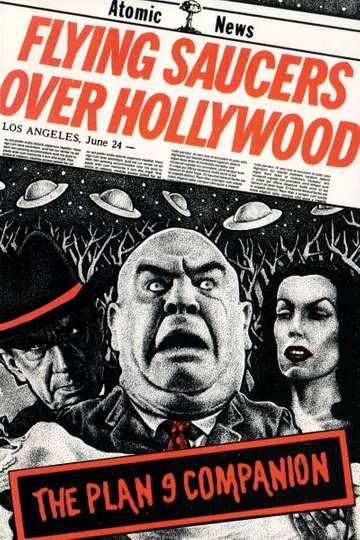 Flying Saucers Over Hollywood The Plan 9 Companion Poster