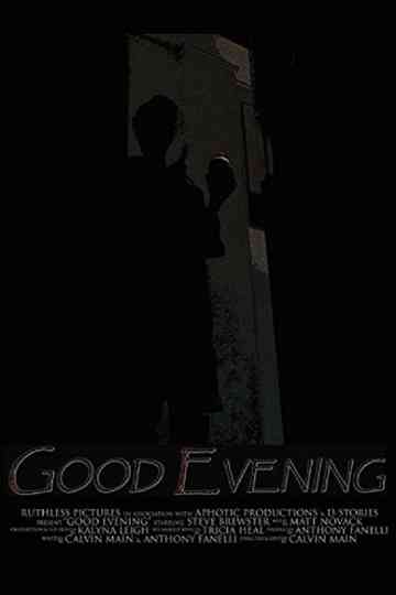 Good Evening