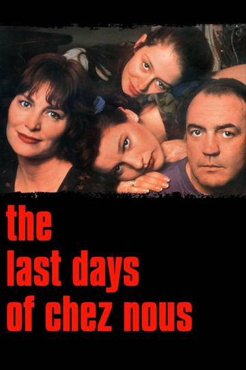 The Last Days of Chez Nous Poster