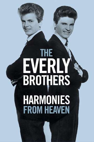 The Everly Brothers Harmonies From Heaven