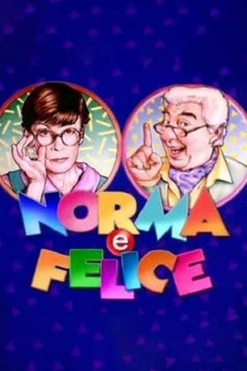 Norma e Felice Poster