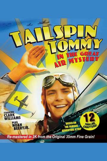 Tailspin Tommy in The Great Air Mystery Poster