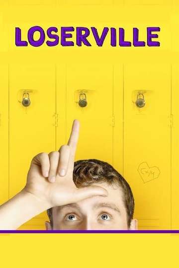 Loserville Poster