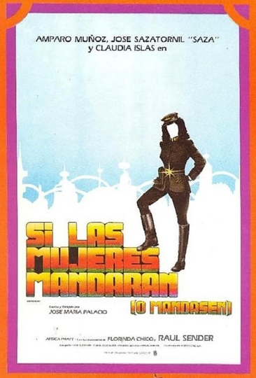 Si las mujeres mandaran o mandasen Poster