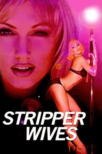 Stripper Wives Poster