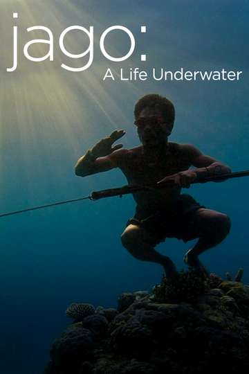 Jago A Life Underwater