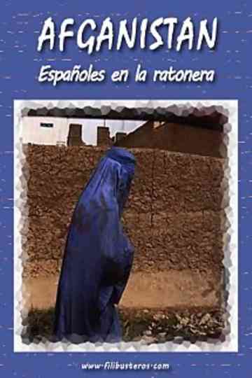 Afganistán españoles en la ratonera