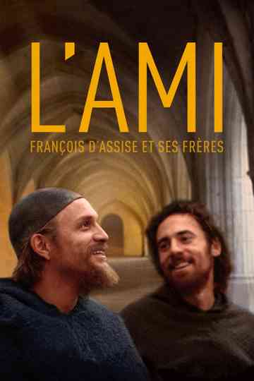 L'ami, François d'Assise et ses frères