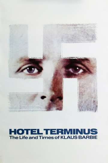 Hôtel Terminus: The Life and Times of Klaus Barbie Poster