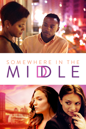 Somewhere in the Middle Poster