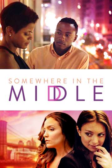 Somewhere in the Middle Poster