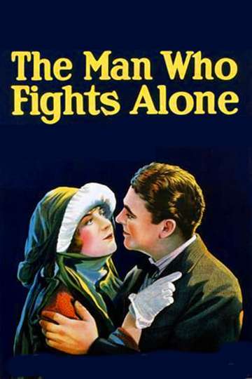 The Man Who Fights Alone Poster