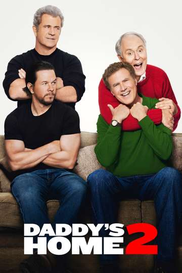 Daddy's Home (2015) - Movie | Moviefone