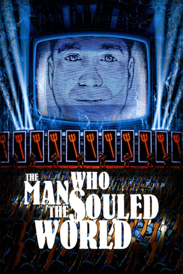 The Man Who Souled the World Poster