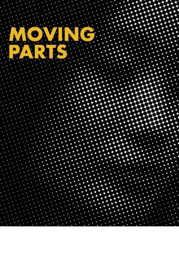 Moving Parts Poster